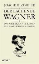 Der lachende Wagner