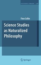 Synthese Library 348 - Science Studies as Naturalized Philosophy