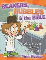 Beakers, Bubbles & the Bible