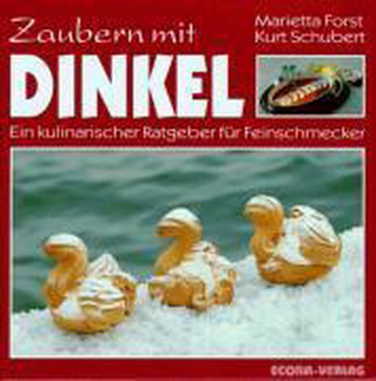 Zaubern mit Dinkel - cover