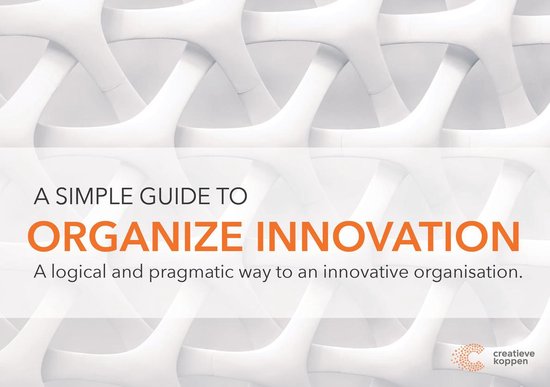 Steven Kop - A simple guide to organize innovation