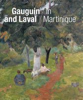 Omslag Gauguin And Laval In Martinique