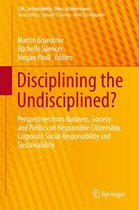 CSR, Sustainability, Ethics & Governance - Disciplining the Undisciplined?