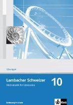 Lambacher Schweizer. 10. Schuljahr. Lösungen. Schleswig-Holstein