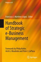 Progress in IS - Handbook of Strategic e-Business Management