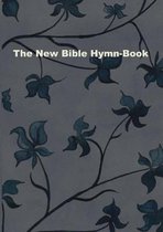 The New Bible Hymn-Book