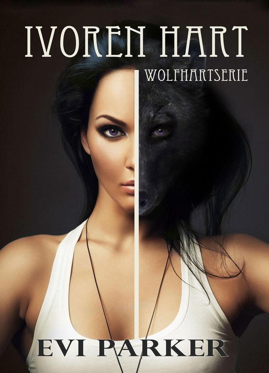 Wolfhartserie 1 - Ivoren Hart - cover