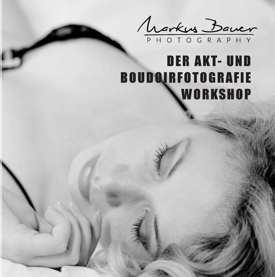 Der Akt- und Boudoirfotografie Workshop - cover
