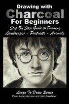 Drawing with Charcoal For Beginners