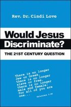 Would Jesus Discriminate?