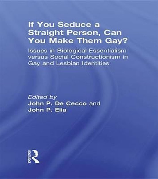 If You Seduce a Straight Person, Can You Make Them Gay? - cover