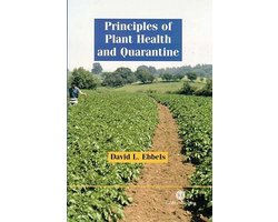 Principles of Plant Health and Quarantine
