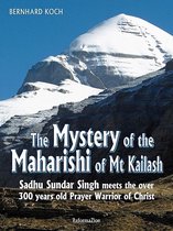 The Mystery of the Maharishi of Mt Kailash