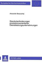 Standortanforderungen Produktionsorientierter Dienstleistungsunternehmungen