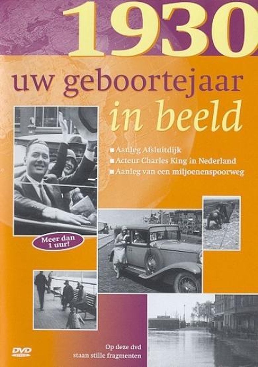 Uw Geboortejaar In Beeld - 1930