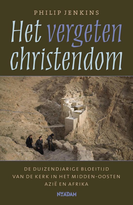Cover van het boek 'Het vergeten christendom'