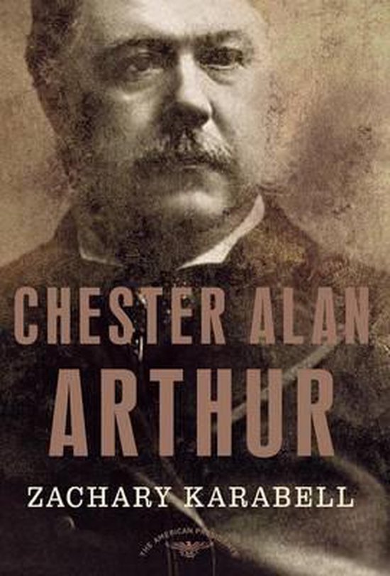 American Presidents- Chester Alan Arthur - cover