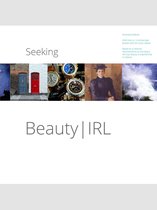 Seeking Beauty 3 - Seeking Beauty IRL