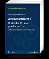 Gesellschaftsrecht I. Recht der Personengesellschaften