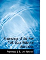 Proceedings of the New York State Historical Association