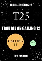 Trouble on Galling 12 (Troubleshooters 25)