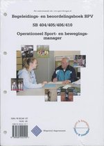 Bpv-Boek / Sb 404, 405, 406, 410 Operationeel Sport- En Bewegingsmanager