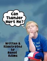 Can Thunder Hurt Me?
