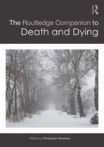 Routledge Religion Companions - The Routledge Companion to Death and Dying