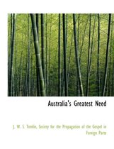 Australia's Greatest Need