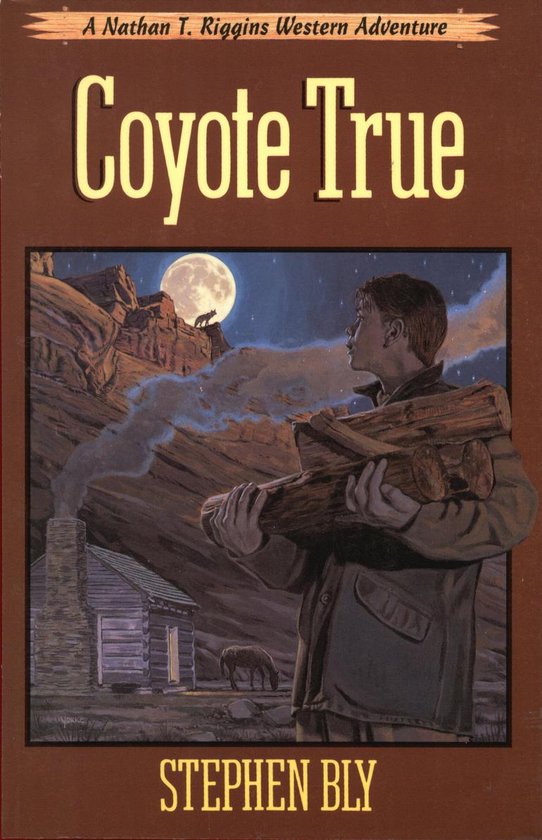 The Nathan T. Riggins Western Adventure 2 - Coyote True - cover