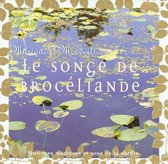 Songe de Brocéliande