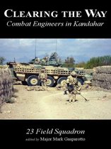 Clearing the Way: Combat Engineers in Kandahar