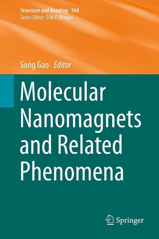 Structure and Bonding 164 - Molecular Nanomagnets and Relate ... - cover