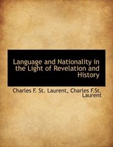 Language and Nationality in the Light of Revelation and History