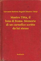Mastro Titta, il boia di Roma
