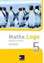 Mathe.Logo 5 - neu. Arbeitsheft. Bayern