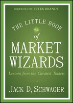 Little Books. Big Profits - The Little Book of Market Wizards
