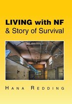 Living with NF & Story of Survival
