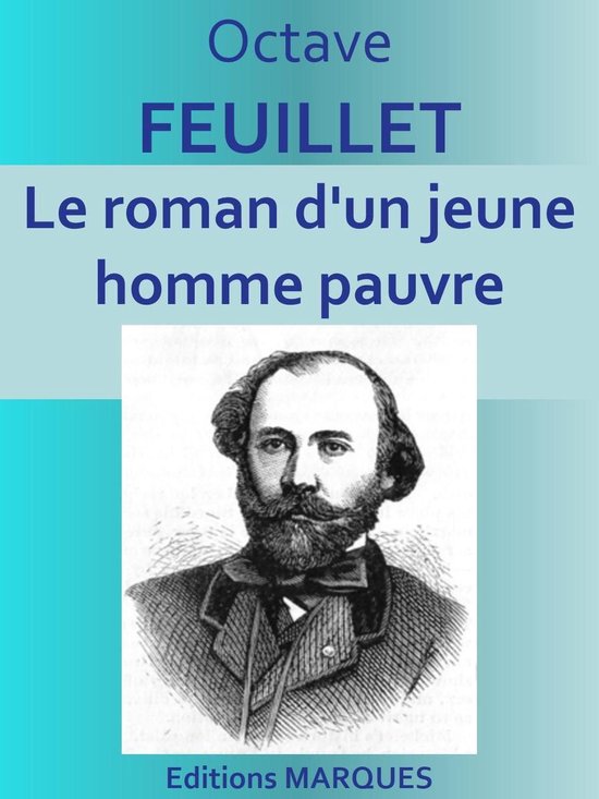 Le roman d'un jeune homme pauvre (ebook), Octave Feuillet