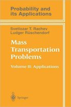 Probability and Its Applications- Mass Transportation Problems