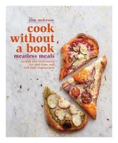 Cook Without a Book Meatless Meals