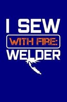 I Sew With Fire