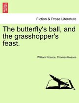 The Butterfly's Ball, and the Grasshopper's Feast.