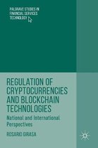 Regulation of Cryptocurrencies and Blockchain Technologies