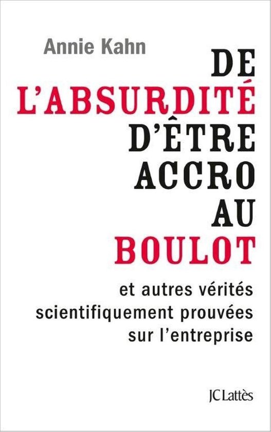 De l'absurdité d'être accro au boulot - cover