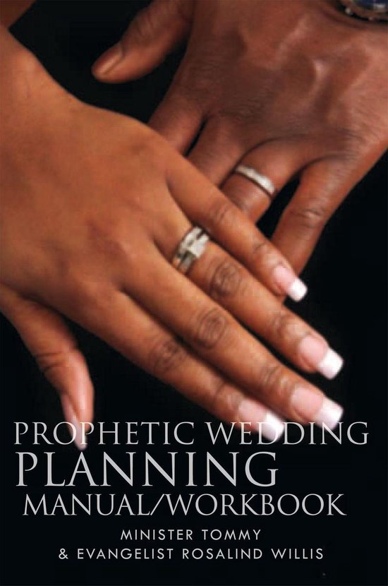 Prophetic Wedding Planning Manual/Workbook - cover