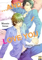 ...and I Love You, Chapter Collections 1 - ...and I Love You (Yaoi Manga)
