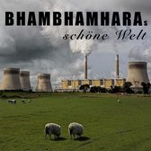 Bhambhamhara - Bhambhamharas Schoene Welt (CD)