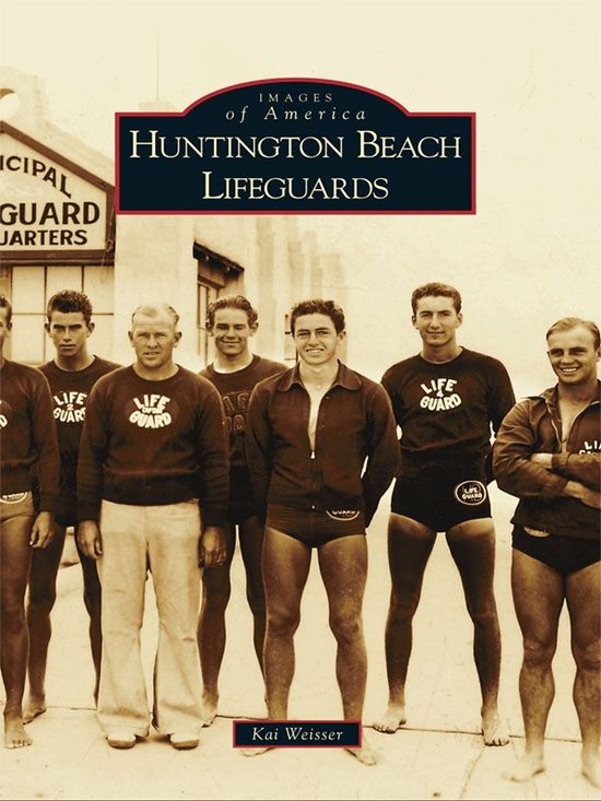 Images of America - Huntington Beach Lifeguards - cover