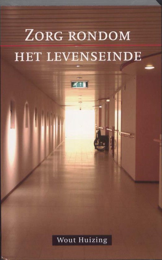 9789043516549 - Zorg Rondom Het Levenseinde
